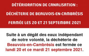 Déchèterie de Beauvois-en-Cambrésis fermée les 20 et 21 septembre 2021 pour dégât des eaux