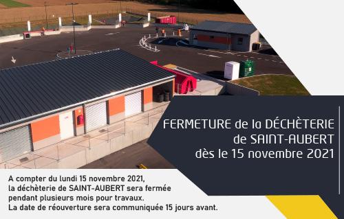 fermeture de la déchèterie de Saint-Aubert le 15 novembre