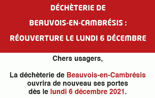 Réouverture de Beauvois-en-Cambrésis le lundi 6 décembre